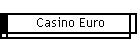 Casino Euro