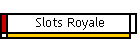 Slots Royale