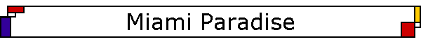 Miami Paradise