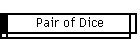 Pair of Dice