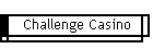 Challenge Casino