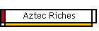 Aztec Riches