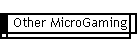 Other MicroGaming