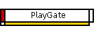 PlayGate