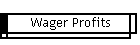 Wager Profits